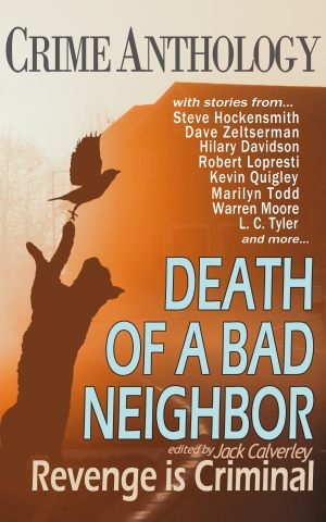 Death of a Bad Neighbor crime mystery fiction short stories collection / anthology
