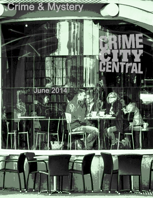 CrimeCityCentral cover artwork June 2014